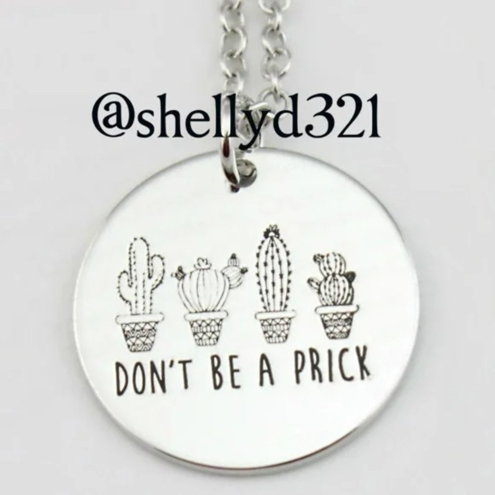 ❤️ 3/$18  DON'T BE A PRICK Charm Necklace - Funny Gift Laugh - New